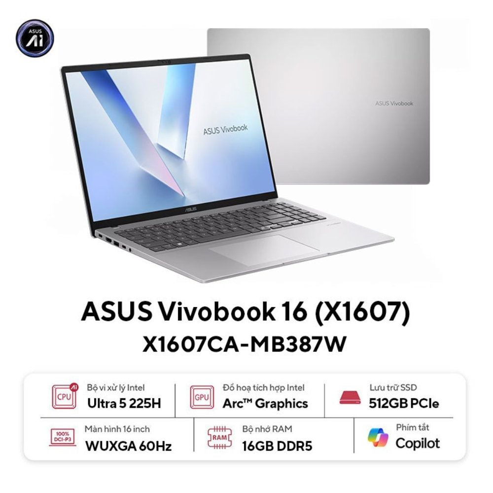 Laptop ASUS Vivobook 16 X1607CA-MB387W (Thông số: Intel Core Ultra 5 225H | Intel Graphics | 16 inch WUXGA IPS |Ram 16GB |SSD 512GB | Win 11 | Bạc) ảnh 2